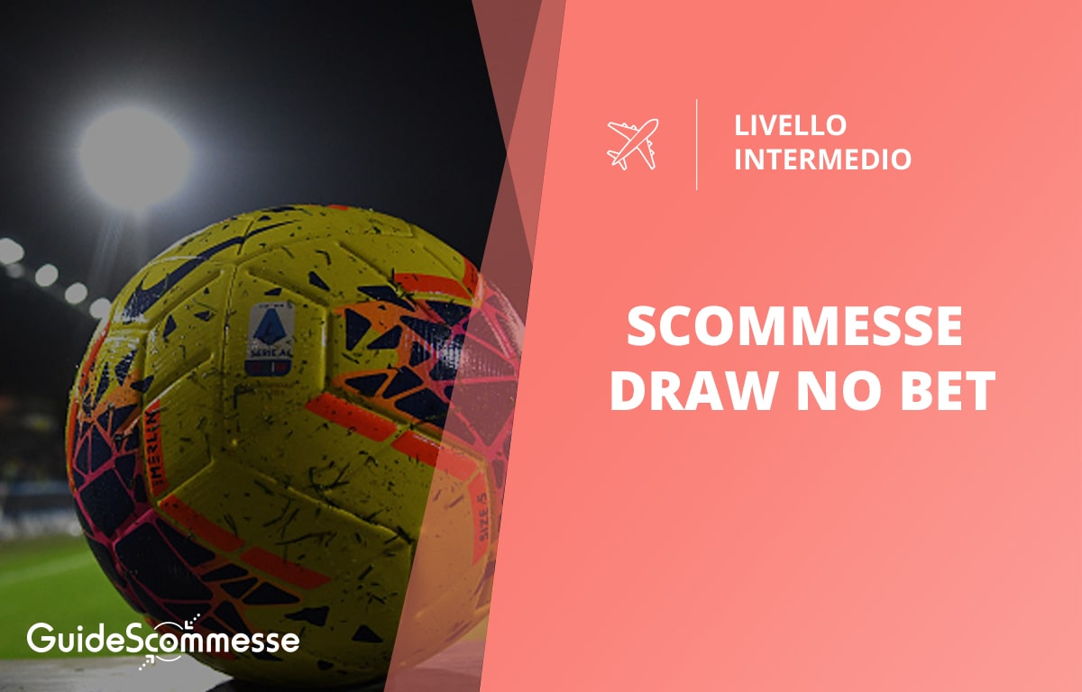 Foto scommesse Draw no Bet