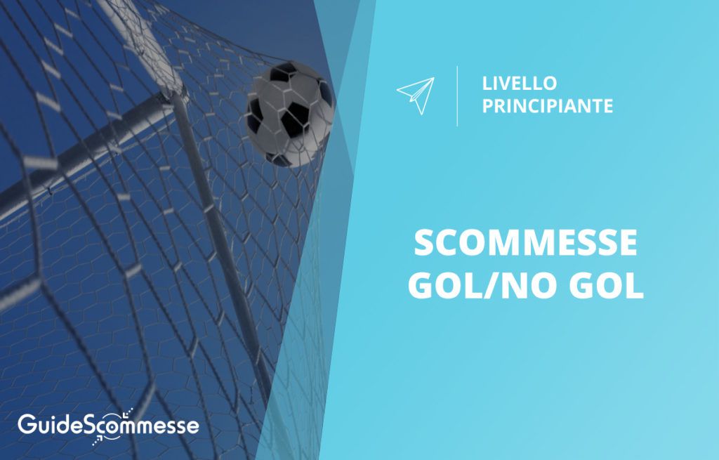 Foto come scommettere sul gol no gol